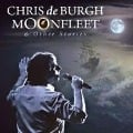 Moonfleet & Other Stories - Chris De Burgh