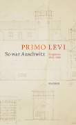 Cover-Bild zum Titel 'So war Auschwitz' von 'Primo Levi'
