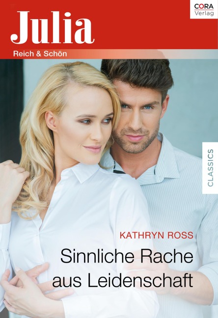 Sinnliche Rache aus Leidenschaft - Kathryn Ross