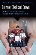 Cover-Bild zum Titel 'Between Black and Brown' von 'G. Reginald Daniel, J. Sterphone, Rebecca Romo'
