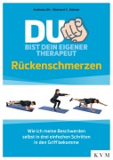 Cover-Bild zum Titel 'Du bist dein eigener Therapeut - Rückenschmerzen' von 'Andreas Alt, Bernard C. Kolster'
