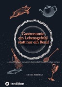 Cover-Bild zum Titel 'Gastronomie - ein Lebensgefühl statt nur ein Beruf' von 'Dieter Behrens'