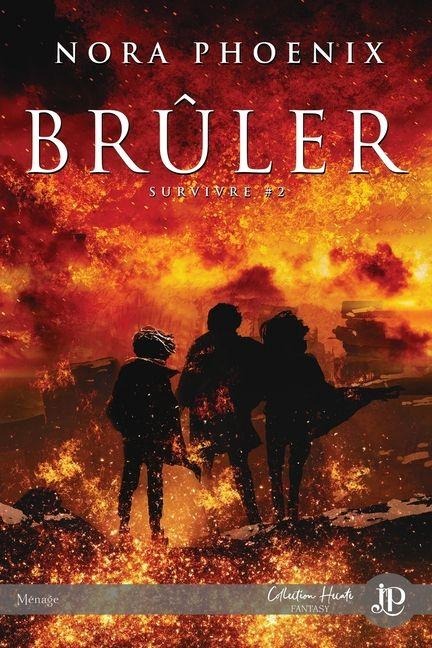 Brûler - Nora Phoenix