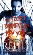 Cover-Bild zum Titel 'Die Secret Runners von New York' von 'Matthew Reilly'