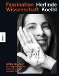 Cover-Bild zum Titel 'Faszination Wissenschaft' von 'Herlinde Koelbl'