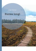 Pontes longi - Jürgen Wächter