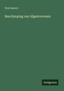 Cover-Bild zum Titel 'Beschimping van Afgestorvenen' von 'Dirk Bastert'