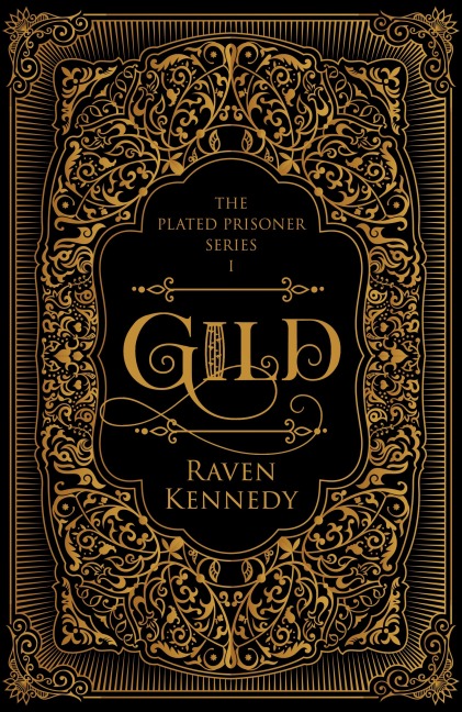 Gild. Special Edition - Raven Kennedy