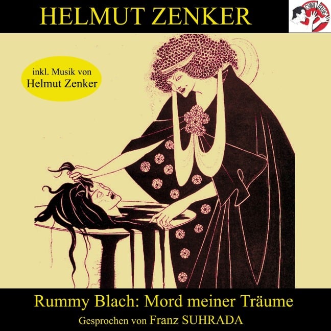 Rummy Blach: Mord meiner Träume - Helmut Zenker
