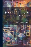 Cover-Bild zum Titel 'Bulletin De La Société Chimique De Paris; Volume 32' von ''