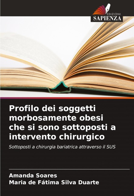 Profilo dei soggetti morbosamente obesi che si sono sottoposti a intervento chirurgico - Amanda Soares, Maria de Fátima Silva Duarte
