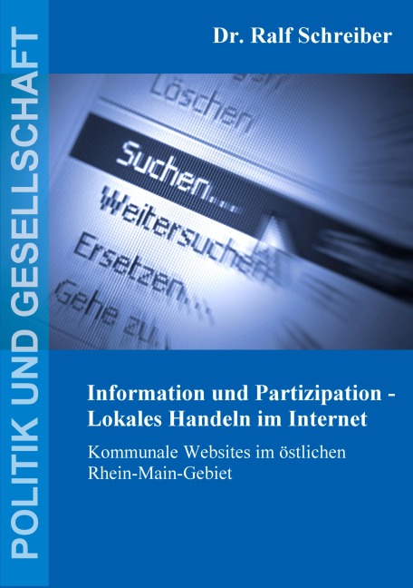 Information und Partizipation - Lokales Handeln im Internet - Ralf Schreiber