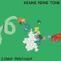 Cover-Bild zum Titel 'Kenne keine Töne' von 'Conny Frischauf'