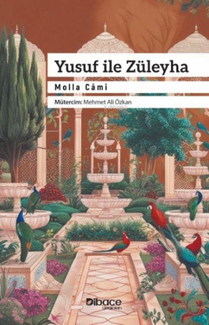 Yusuf ile Züleyha - Molla Cami