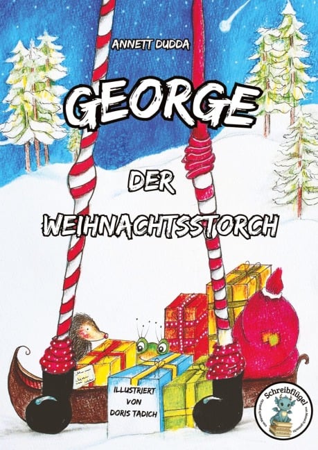 George, der Weihnachtsstorch - Annett Dudda