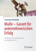 Cover-Bild zum Titel 'Muße - Garant für unternehmerischen Erfolg' von 'Christoph Schönfelder'