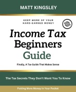Cover-Bild zum Titel 'Income Tax Beginners Guide' von 'Matt Kingsley'