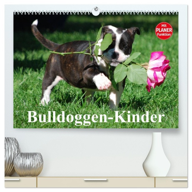 Bulldoggen-Kinder (hochwertiger Premium Wandkalender 2026 DIN A2 quer), Kunstdruck in Hochglanz - Elisabeth Stanzer