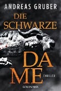 Cover-Bild zum Titel 'Die schwarze Dame' von 'Andreas Gruber'