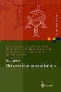 Cover-Bild zum Titel 'Sichere Netzwerkkommunikation' von 'Roland Bless, Michael Conrad, Kendy Kutzner, Marcus Schöller, Erik-Oliver Blaß'
