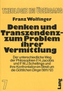 Cover-Bild zum Titel 'Denken und Transzendenz - Zum Problem ihrer Vermittlung' von 'Franz Wolfinger'