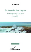 Cover-Bild zum Titel 'Le tumulte des vagues' von 'Pascal Le Rest'