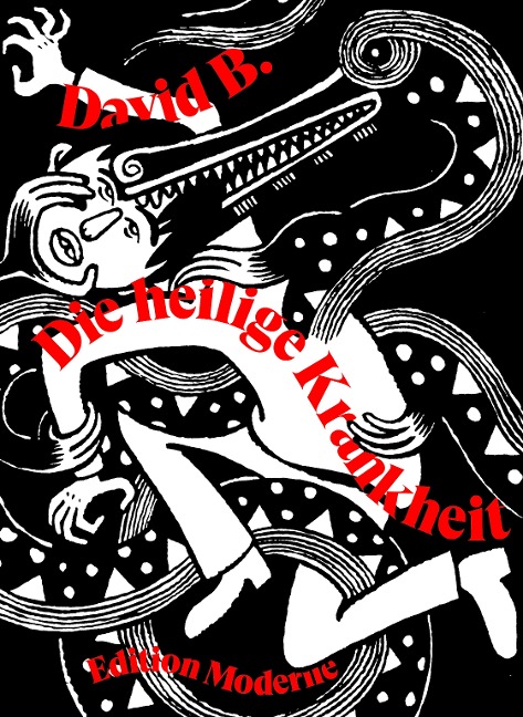 Die heilige Krankheit - David B.