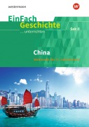 Cover-Bild zum Titel 'China. EinFach Geschichte ...unterrichten. Sekundarstufe II' von 'Stefan Endres, Martin Thomas'