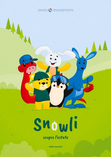 Snowli scopre l'estate - Mathias Imoberdorf