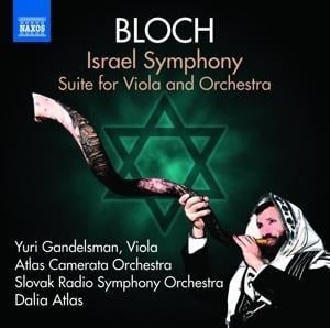 Israel Symphony/Suite for Viola - Atlas/Gandelsman/SRSO