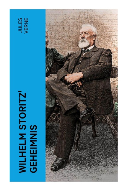 Wilhelm Storitz' Geheimnis - Jules Verne