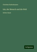 Isis, der Mensch und die Welt - Christian Radenhausen