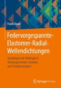 Cover-Bild zum Titel 'Federvorgespannte-Elastomer-Radial-Wellendichtungen' von 'Frank Bauer'