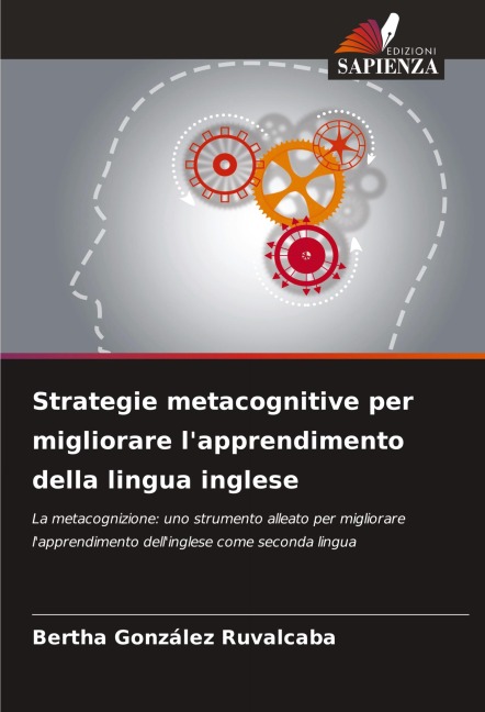 Strategie metacognitive per migliorare l'apprendimento della lingua inglese - Bertha González Ruvalcaba