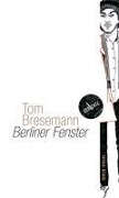 Cover-Bild zum Titel 'Berliner Fenster' von 'Tom Bresemann'