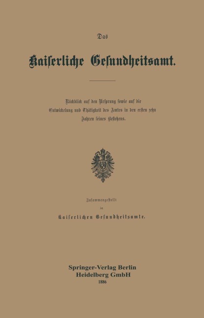 Das Kaiserliche Gesundheitsamt - Kaiserlichen Gesundheitsamte