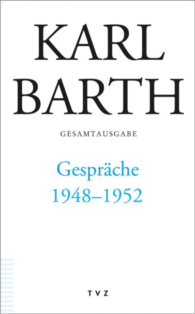 Gespräche 1948-1952 - Karl Barth