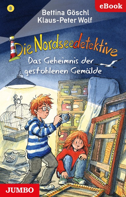 Die Nordseedetektive. Das Geheimnis der gestohlenen Gemälde [8] - Bettina Göschl, Klaus-Peter Wolf