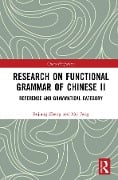 Research on Functional Grammar of Chinese II - Bojiang Zhang, Mei Fang