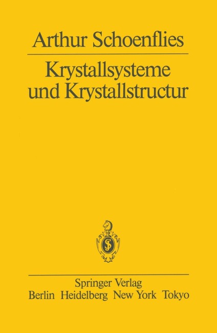 Krystallsysteme und Krystallstructur - A. Schoenflies