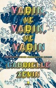 Cover-Bild zum Titel 'Yarin ve Yarin ve Yarin' von 'Gabrielle Zevin'