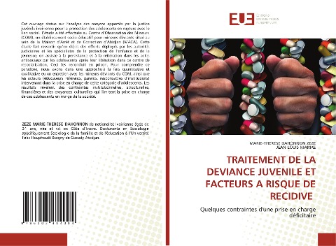 TRAITEMENT DE LA DEVIANCE JUVENILE ET FACTEURS A RISQUE DE RECIDIVE - Marie-Therese Dahonnon Zeze, Jean-Louis Niamke