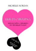 Liebe im Cyberspace - Michelle Horean