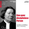 Cover-Bild zum Titel 'Eine ganz disziplinlose Person - Die Abgeordnete in Hosen Lenelotte von Bothmer' von 'Ingo Rose, Barbara Sichtermann'