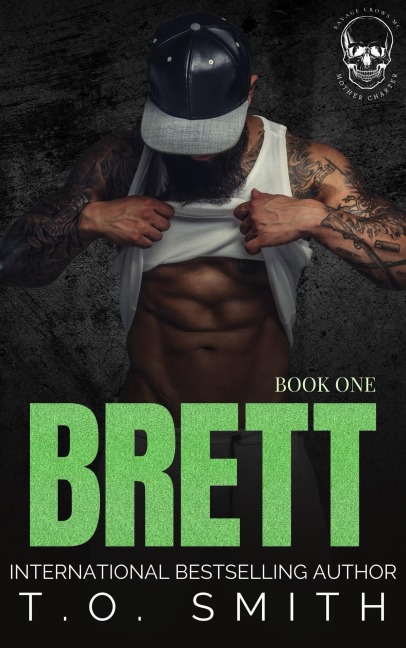 Brett (Savage Crows MC Mother Charter, #1) - T. O. Smith
