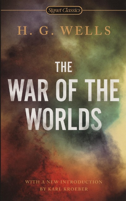 The War of the Worlds - H G Wells