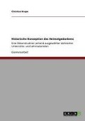 Cover-Bild zum Titel 'Historische Konzeption des Heimatgedankens' von 'Christian Knape'
