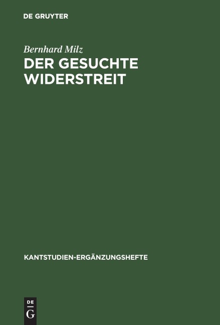Der gesuchte Widerstreit - Bernhard Milz
