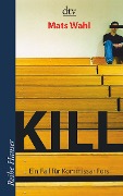 Cover-Bild zum Titel 'Kill' von 'Mats Wahl'