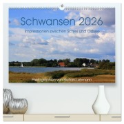 Cover-Bild zum Titel 'Schwansen 2026. Impressionen zwischen Schlei und Ostsee (hochwertiger Premium Wandkalender 2026 DIN A2 quer), Kunstdruck in Hochglanz' von 'Steffani Lehmann'